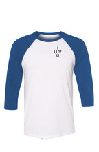 Load image into Gallery viewer, I LUV U Baseball Tee